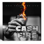 Cash on Fire Premade Mixtape Cover
