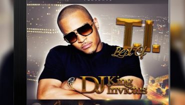 DJ King Invictus – Best of  T.I.