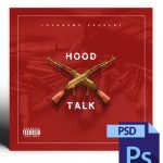 Hood Talk Mixtape Cover Art Photoshop PSD Template