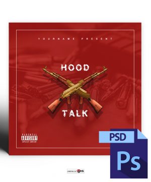 Hood Talk Mixtape Cover Art Photoshop PSD Template