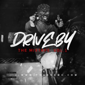 Driveby Premade Mixtape Cover Front